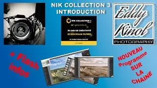 Nik Collection 3 - 25ans Introduction sur la cha&icirc;ne [FR]