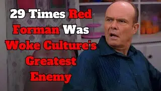 29 Times Red Forman Was Woke Culture's Greatest Enemy | That '70s Show