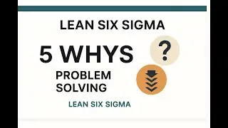 5 Whys