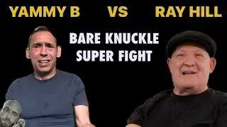 Yammy B VS Ray Hill - Story Of The UK Underworld Bare Knuckle Showdown!