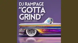 Gotta Grind