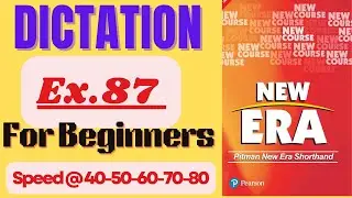 Ex. 87 | #New Era | #New Course | Pitman English Easy Shorthand Basic Dictation | With Answer Key |