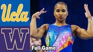 UCLA vs Washington Full Match Women's College Gymnastics 2026