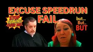 Judge Stops Excuse Speedrun: &ldquo;Talking Over Me Won&rsquo;t Help&rdquo;