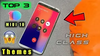Top 3 New Miui 10 themes || All Xiaomi Phones || Perfect Theme In MIUI 10
