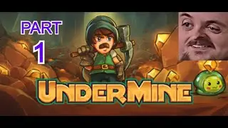 Forsen Plays UnderMine  - Part 1 (With Chat)