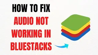 How to Fix Audio Not Working in BlueStacks – Full 2025 Guide