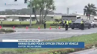 Hawaii Island police officer hit by vehicle while helping stalled motorist