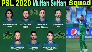 PSL 5 2020 | MULTAN SULTANS OFFICIAL TEAM SQUAD FOR PSL 2020 | FINAL FULL & COMPLETE SQUAD PSL 2020