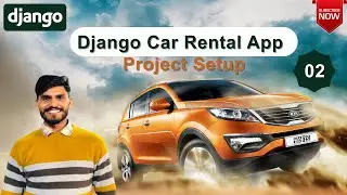 Django Car Rental App | Project Setup & Environment Configuration