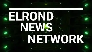 eGLD Life - Elrond Blockchain News (May 2021)