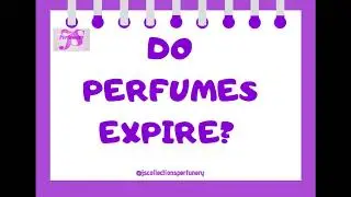 How To Know If Your Perfume Is Expired