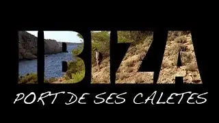 IBIZA - SECRET BEACH - PORT DE SES CALETES | twoplustwocrew