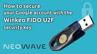 How to secure your Google account with the Winkeo FIDO U2F security key