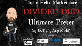 DIVIDED DUO ULTIMATE PRESET | (Divided By 13 JRT 9/15 Amp Model)