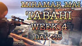 MIRAMAM MAI | TABAHI WEEK 4 | DAY 25 | CASTER SHIELD WOLF