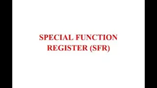 SPECIAL FUNCTION REGISTER(SFR) AND IO PORT