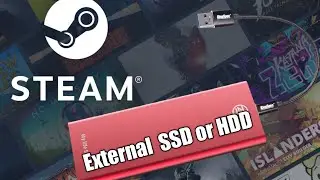 How to Play Steam Games on External Hard Drive or SSD