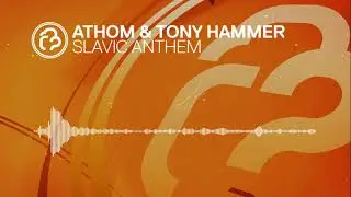 ATHOM & Tony Hammer - Slavic Anthem [InfraProgressive] OUT NOW!