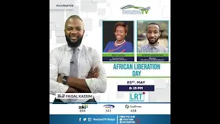 African Liberation Day | Live Real Talk | HorizonTV Kenya
