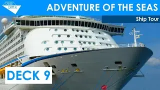 ADVENTURE OF THE SEAS Ship Tour - Deck 9