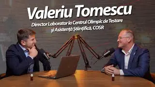 Podcast cu Valeriu Tomescu: ,,Aveam aurul olimpic. Și n-aveam acces la el. Eu eram pe trotuar.”