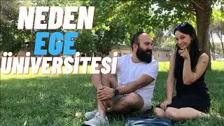 Ege Üniversitesini Neden Tercih Etmeli?