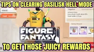 FIGURE FANTASY: TIPS IN CLEARING HELL MODE ⭐⭐⭐ BASILISK TRIALS😱