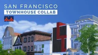 Sims 4  |  Speedbuild  |  Townhouse Collab - San Francisco 🌉