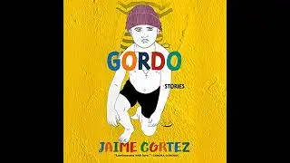Gordo: Stories Audiobook by Jaime Cortez