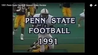 1991 Penn State Football Season Video Review