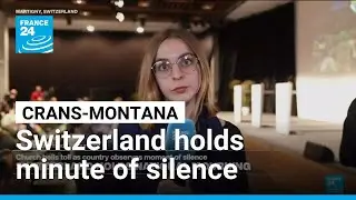 Switzerland holds minute of silence for Crans-Montana fire disaster victims • FRANCE 24 English