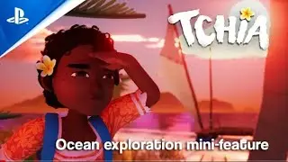 Tchia - Ocean Exploration Mini-Feature | PS5 & PS4 Games @Dkaygamer33