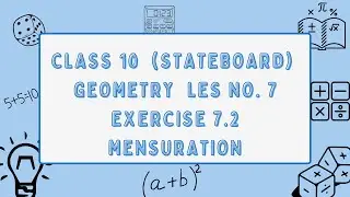 Mensuration 7.2 | Class 10 Geometry | Maharashtra State Board | Complete Solutions & Formulas