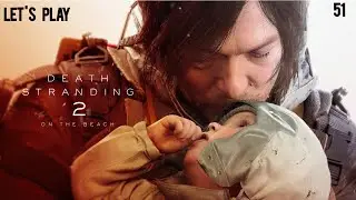 Death Stranding 2 Let's Play - 51 - Mechanic on the Network