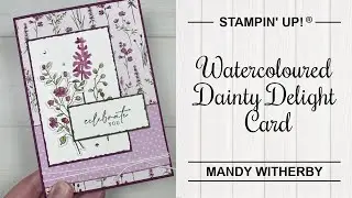 Watercolouring with Dainty Delight Stamp Set | Stampin' Up!®