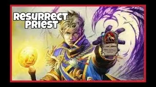 Hearthstone - [ Wild] Resurrect Priest