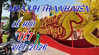 Nh&agrave; Văn H&oacute;a Thanh Ni&ecirc;n Ng&agrave;y 20 Th&aacute;ng Chạp - Xu&acirc;n B&iacute;nh Ngọ