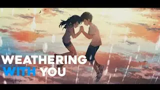 Feel Good Film | Weathering With You | Film Recommendation | Basic Guy