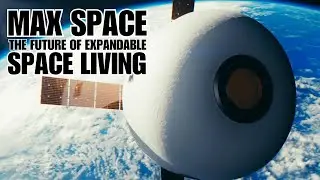 Max Space The Future of Expandable Space Living.