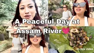 A Peaceful Day at Assam River Side🫶🏻💗