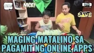 MAGING MATALINO SA PAGAMIT NG ONLINE APPS