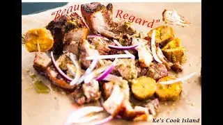 Beau Regard (Stewed pork and Plantains) [Episode 29]- Ke's Cook Island