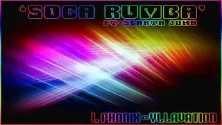 Soca Rumba - L.Phonix & Yllavation featuring Slarta John