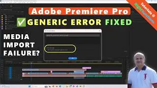 Fix “Importer Reported a Generic Error” in Premiere Pro (Project Manager Issue)