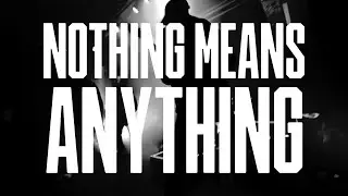 SWANSLAUGHTER - Nothing Means Anything