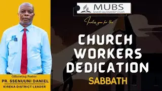 CHURCH WORKERS' DEDICATION SABBATH || PR.SSENUUNI DANIEL || KIREKA DISTRICT LEADER| 1OTH JAN 2026