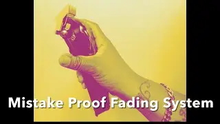 HOW I FADE, Only using 4 Lever positions