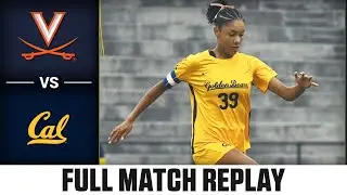 Virginia vs. Cal Full Match Replay | 2025 ACC Women's Soccer