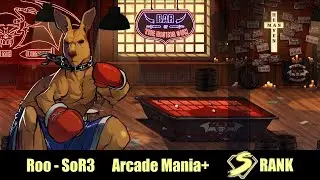 Streets of Rage 4 (60FPS) - ARCADE Mania+ S-Rank - Roo (SoR3)